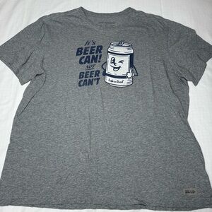 Life Is Good Crusher Lite Tee Mens Size XL Cotton Gray “Beer Can Not Beer Can’t”